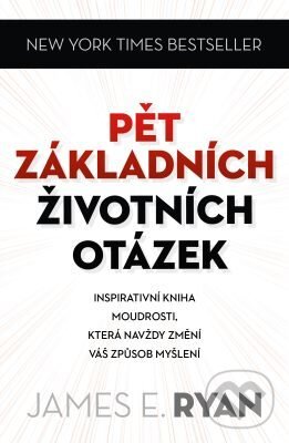 E-kniha: Pět základních životních otázek (James E. Ryan). Edice knihy Omega, 2018