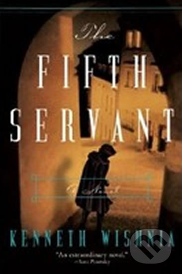 Levně The Fifth Servant - Kenneth Wishnia - kniha z kategorie Beletria