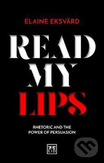 Kniha: Read My Lips (Elaine Eksvard). LID Publishing, 2017