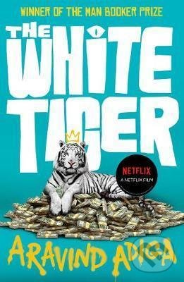 Levně The White Tiger - Aravind Adiga - kniha z kategorie Spoločenská beletria