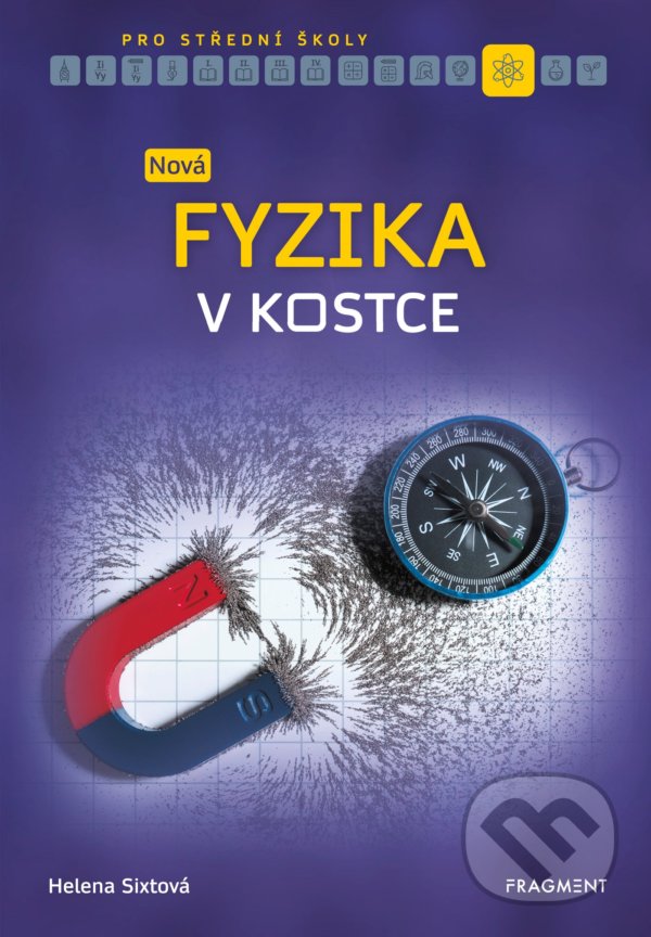 Levně Nová fyzika v kostce pro SŠ - Helena Sixtová, Roman Sixta - kniha z kategorie Gymnázia