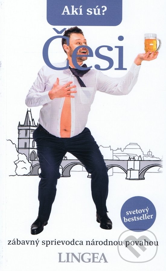 Levně Akí sú? Česi (Zábavný sprievodca národnou povahou) - kniha z kategorie Hobby