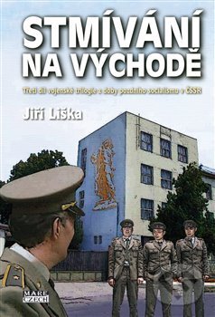 Levně Stmívání na východě - Jiří Liška - kniha z kategorie Spoločenská beletria