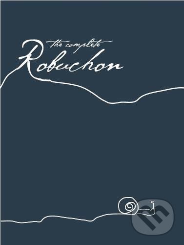Levně The Complete Robuchon - Joel Robuchon - kniha z kategorie Od známych osobností
