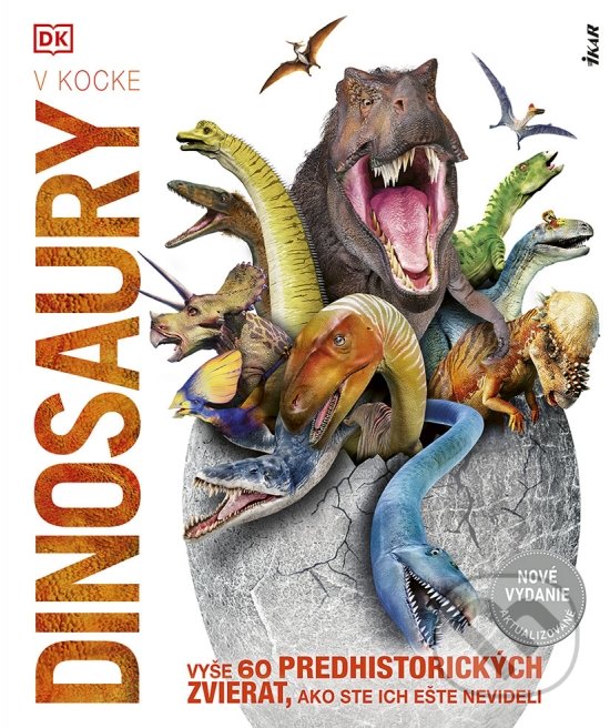 Levně Dinosaury v kocke (Vyše 60 predhistorických zvierat, ako ste ich ešte nevideli) - kniha z kategorie Atlasy