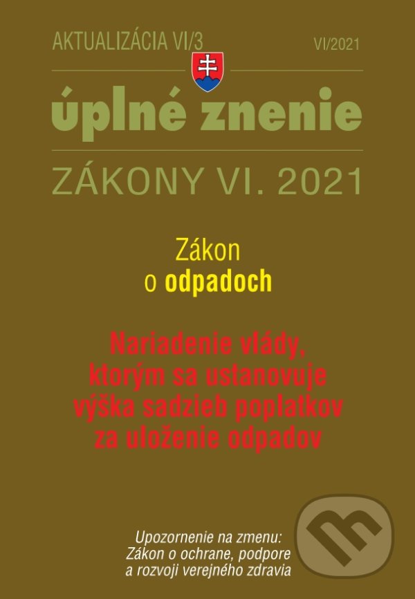Levně Aktualizácia VI/3 2021 - Zákon o odpadoch…