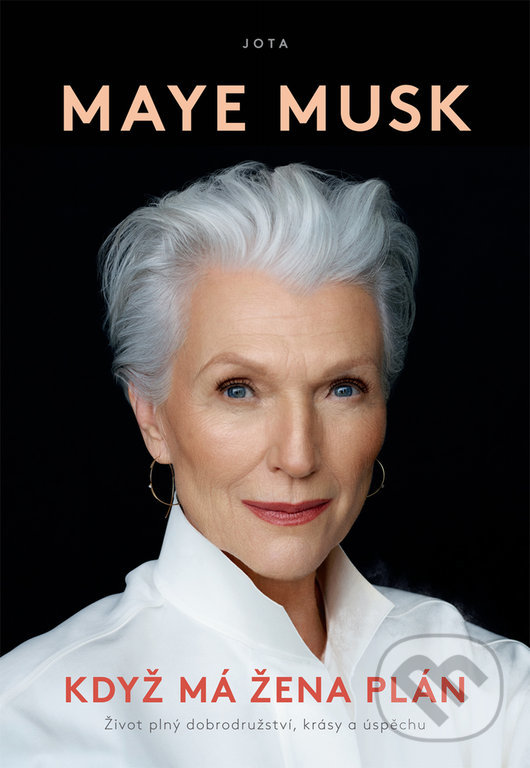 Levně Když má žena plán (Život plný dobrodružství, krásy a úspěchu) - kniha z kategorie Autobiografie