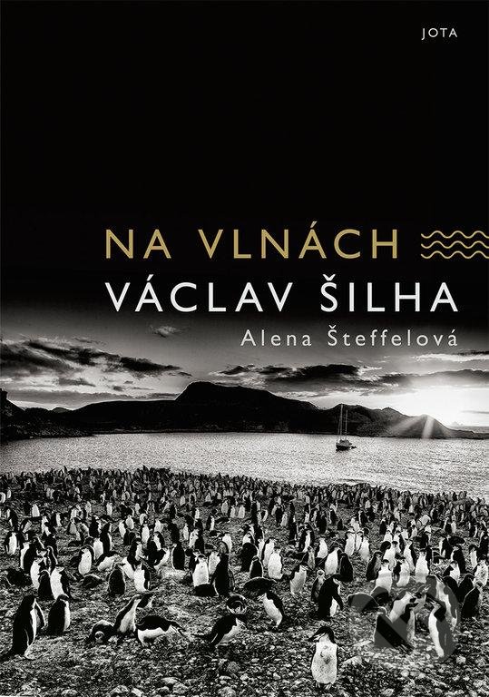 Levně Na vlnách - Václav Šilha, Alena Šteffelová - kniha z kategorie Cestopisy z Európy