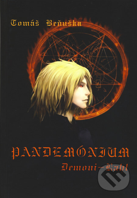 Levně Pandemónium - Demoni-Kahl - Tomáš Beňuška - kniha z kategorie Fantasy