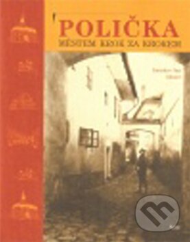 Levně Polička (Městem krok za krokem) - Jaroslav Jan Gloser - kniha z kategorie História