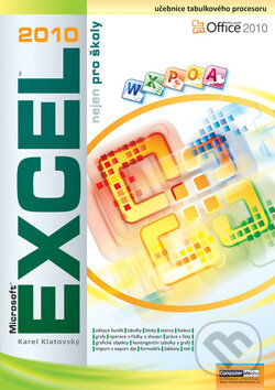 Excel 2010 nejen pro školy, Computer Media, 2010