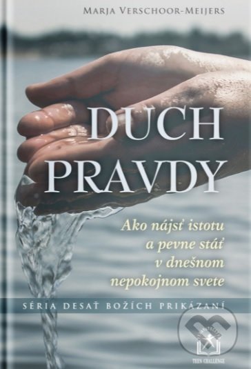 Levně Duch pravdy (Ako nájsť istotu a pevne stáť v dnešnom nepokojnom svete) - kniha z kategorie Duchovný život