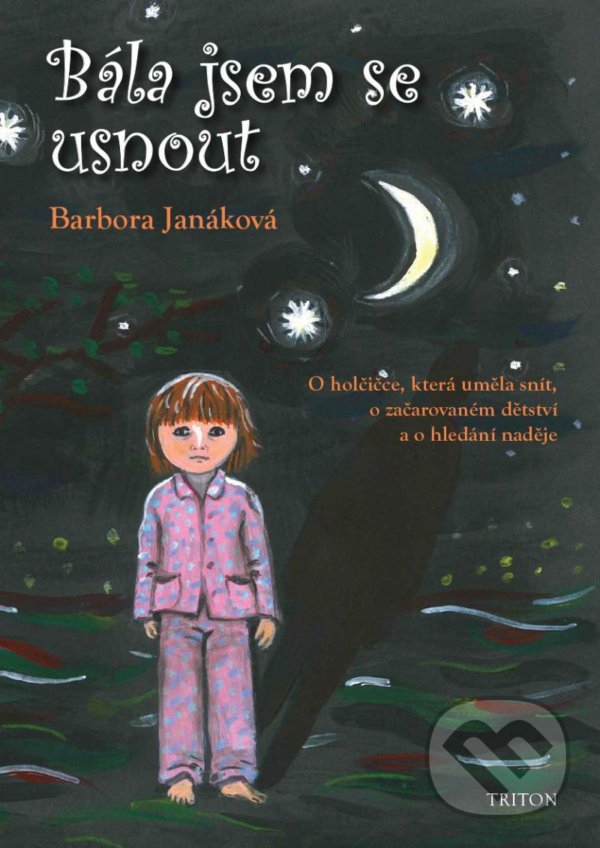 Levně Bála jsem se usnout - Barbora Janáková - kniha z kategorie Beletria