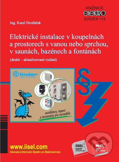 Levně Elektrické instalace v koupelnách a prostorech s vanou nebo sprchou, v saunách, bazénech a fontánách - kniha z kategorie Elektrotechnika