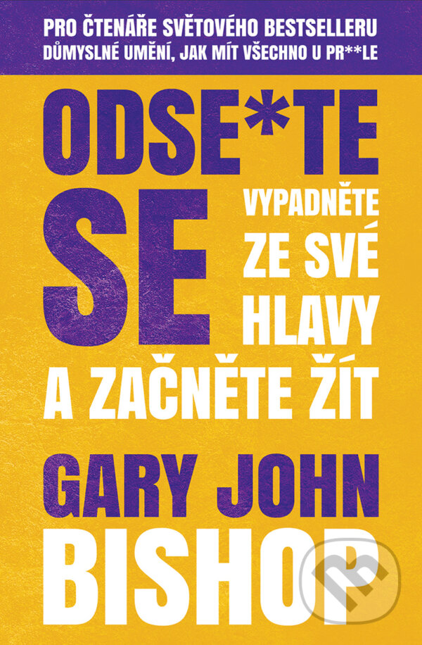 E-kniha: Odse*te se (Gary John Bishop). Via, 2019