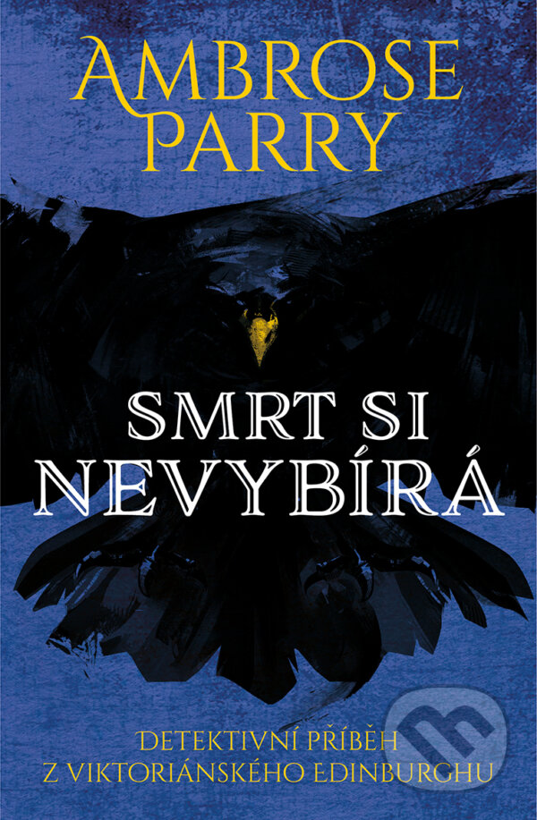 E-kniha: Smrt si nevybírá (Ambrose Parry). Vendeta, 2019