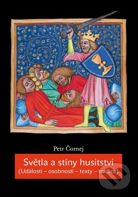 E-kniha: Světla a stíny husitství (Petr Čornej). Karolinum, 2021