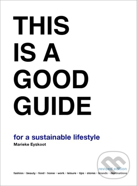 Levně This is a Good Guide for a Sustainable Lifestyle (Revised edition) - kniha z kategorie Zdravie a životný štýl