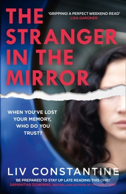 Levně The Stranger In The Mirror - Liv Constantine - kniha z kategorie Thrillery